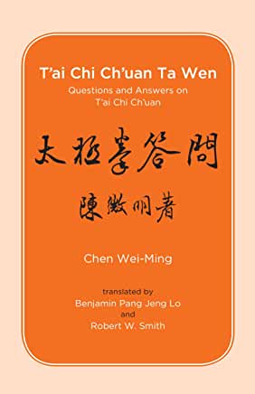 T’ai Chi Ch’uan Ta Wen: Questions and Answers on T’ai Chi Ch’uan book cover